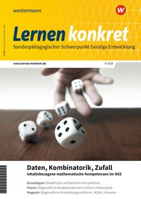 Produktabbildung zu Lernen konkret - Daten, Kombinatorik, Zufall – Inhaltsbezogene mathematische Kompetenzen im SGE - Ausgabe 4/2025 (November)