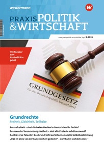 Produktabbildung zu Praxis Politik & Wirtschaft - Grundrechte – Freiheit, Gleichheit, Teilhabe - Ausgabe 2/2026 (April)