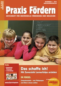 Produktabbildung zu Praxis Fördern - Das schaffe ich! - Mit Zuversicht Lernerfolge erzielen - Ausgabe Dezember Heft 6 / 2014