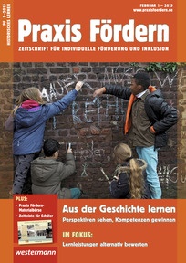 Produktabbildung zu Praxis Fördern - Aus der Geschichte lernen - Perspektiven sehen, Kompetenzen gewinnen - Ausgabe Februar Heft 1 / 2015