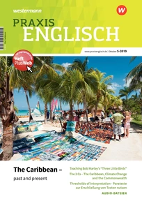 Produktabbildung zu Praxis Englisch - The Caribbean – past and present - Ausgabe 5/2019 (Oktober)