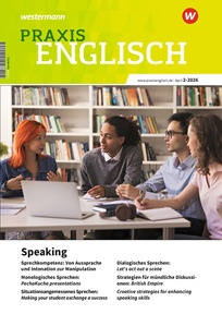 Produktabbildung zu Praxis Englisch - Speaking - Ausgabe 2/2026 (April)