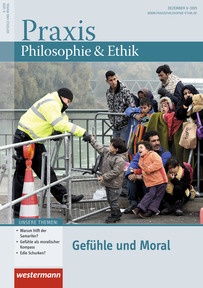 Produktabbildung zu Praxis Philosophie und Ethik - Gefühle und Moral - Ausgabe Dezember Heft 6 / 2015