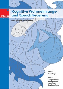 Produktabbildung zu Kognitive Wahrnehmungs- und Sprachförderung - Lern und Entwicklungsstörungen beheben und verbessern