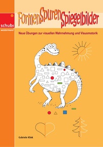 Produktabbildung zu Formen - Spuren - Spiegelbilder - Übungen zur visuellen Wahrnehmung und Visuomotorik