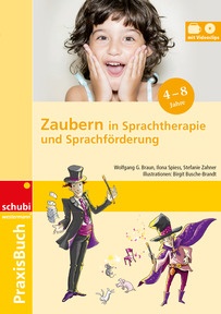 Produktabbildung zu Zaubern in Sprachtherapie und Sprachförderung - Praxisbuch