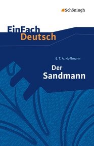 Produktabbildung zu EinFach Deutsch Textausgaben - E.T.A. Hoffmann: Der Sandmann - Erzählung. Gymnasiale Oberstufe