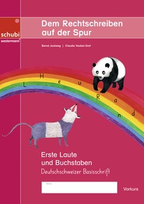 Produktabbildung zu Dem Rechtschreiben auf der Spur - Vorkurs: Erste Laute und Buchstaben - Ausgabe in Deutschschweizer Basisschrift