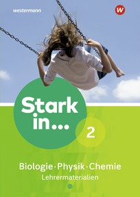 Produktabbildung zu Stark in Biologie/Physik/Chemie - Ausgabe 2017 - Lehrermaterialien 2