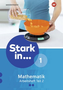 Produktabbildung zu Stark in Mathematik - Ausgabe 2016 - Arbeitsheft 1 Teil 2 (Lernstufe 6)