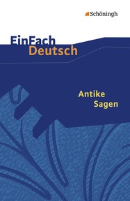 Produktabbildung zu EinFach Deutsch Textausgaben - Antike Sagen - Klassen 5 - 7