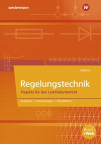 Abbildung zur Reihe Regelungstechnik - Projekte für den Lernfeldunterricht