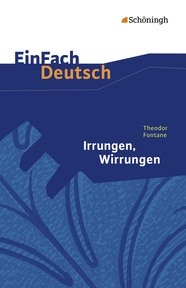 Produktabbildung zu EinFach Deutsch Textausgaben - Theodor Fontane: Irrungen, Wirrungen - Gymnasiale Oberstufe