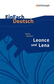 Produktabbildung zu EinFach Deutsch Textausgaben - Georg Büchner: Leonce und Lena - Ein Lustspiel. Gymnasiale Oberstufe