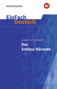 Produktabbildung zu EinFach Deutsch Textausgaben - Joseph von Eichendorff: Das Schloss Dürande - Gymnasiale Oberstufe