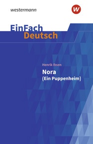 Produktabbildung zu EinFach Deutsch Textausgaben - Henrik Ibsen: Nora (Ein Puppenheim) - Gymnasiale Oberstufe