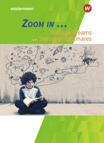 Produktabbildung zu ZOOM IN ... - Teenage Dreams and Teenage Nightmares - Schülerband