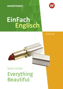 Produktabbildung zu EinFach Englisch New Edition Textausgaben - Noah Haidle: Everything Beautiful