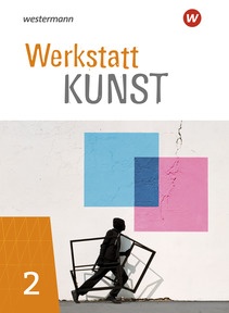 Produktabbildung zu Werkstatt Kunst - Ausgabe 2020 - Schülerband 2