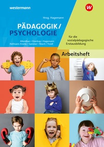 Produktabbildung zu Pädagogik/Psychologie für die sozialpädagogische Erstausbildung - Kinderpflege, Sozialpädagogische Assistenz, Sozialassistenz - Arbeitsheft