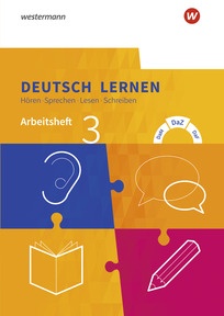 Produktabbildung zu Deutsch lernen: Hören - Sprechen - Lesen - Schreiben - Arbeitsheft 3 - Erweiterte Sprachfähigkeiten - DaM - DaZ - DaF