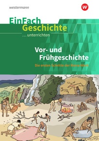 Produktabbildung zu EinFach Geschichte ...unterrichten - Vor- und Frühgeschichte - Die ersten Schritte der Menschheit