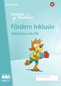 Produktabbildung zu Fördern Inklusiv - Ausgabe 2024 - Heft 5: Zahlenraum bis 100 - Denken und Rechnen