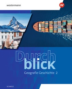 Produktabbildung zu Durchblick Geografie Geschichte - Ausgabe für die Schweiz 2025 - Schulbuch 2