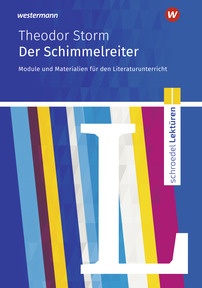 Produktabbildung zu Schroedel Lektüren - Theodor Storm: Der Schimmelreiter - Module und Materialien für den Literaturunterricht