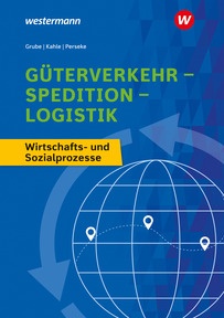 Produktabbildung zu Güterverkehr - Spedition - Logistik - Wirtschafts- und Sozialprozesse - Schulbuch