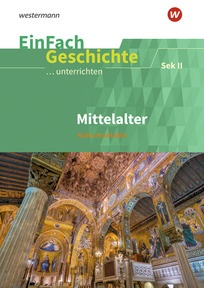 Produktabbildung zu EinFach Geschichte ...unterrichten - Mittelalter - Kulturkontakte. Sekundarstufe II