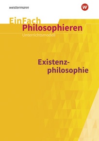 Produktabbildung zu EinFach Philosophieren - Existenzphilosophie