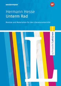 Produktabbildung zu Schroedel Lektüren - Hermann Hesse: Unterm Rad - Module und Materialien für den Literaturunterricht