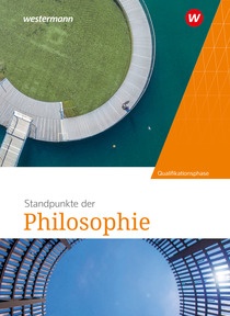 Produktabbildung zu Standpunkte der Philosophie - Ausgabe 2025 - Schulbuch - Qualifikationsphase