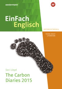 Produktabbildung zu EinFach Englisch New Edition Unterrichtsmodelle - Saci Lloyd, The Carbon Diaries 2015