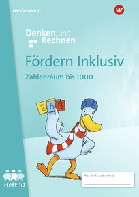 Produktabbildung zu Fördern Inklusiv - Ausgabe 2024 - Heft 10: Zahlenraum bis 1000 - Denken und Rechnen