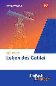 Produktabbildung zu EinFach Deutsch Textausgaben - Bertolt Brecht: Leben des Galilei - Gymnasiale Oberstufe