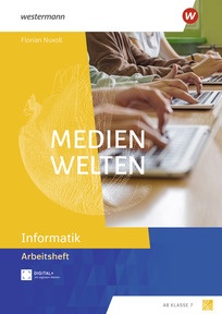 Produktabbildung zu Medienwelten - Ausgabe 2025 - Arbeitsheft Informatik