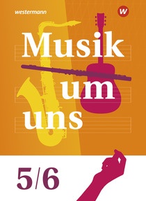 Abbildung zur Reihe Musik um uns 6. Aufl. AA