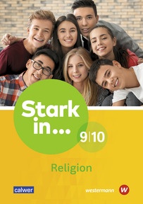 Produktabbildung zu Stark in ... Religion - Lern- und Arbeitsheft 9/10