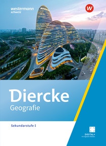 Produktabbildung zu Diercke Geografie - Ausgabe 2027 für die Schweiz - Schulbuch