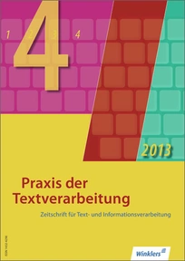 Produktabbildung zu Praxis der Textverarbeitung - Ausgabe November 4/2013 - 1. Auflage 2013