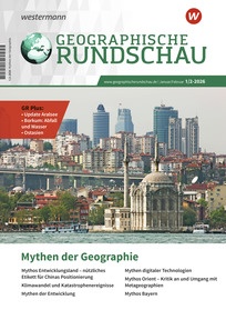 Produktabbildung zu Geographische Rundschau - Mythen der Geographie - Ausgabe 1-2/2026 (Januar/Februar)