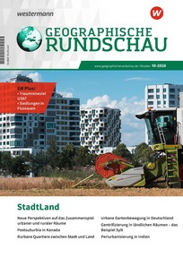 Produktabbildung zu Geographische Rundschau - Stadt und Land - Ausgabe 10/2026 (Oktober)