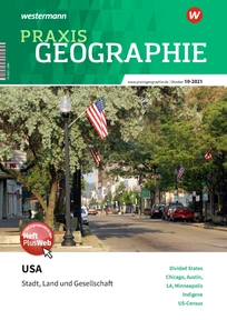 Produktabbildung zu Praxis Geographie - USA - Stadt, Land und Gesellschaft - Ausgabe 10/2021 (Oktober)