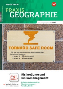 Produktabbildung zu Praxis Geographie - Risikoräume und Risikomanagement - Ausgabe 5/2025 (Mai)