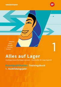 Produktabbildung zu Alles auf Lager - Grundqualifikation - Trainingsbuch 1 - 1. Ausbildungsjahr