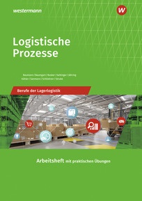 Produktabbildung zu Logistische Prozesse - Berufe der Lagerlogistik - Arbeitsheft