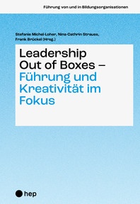 Produktabbildung zu Leadership Out of Boxes – Führung und Kreativität im Fokus - 1. Auflage