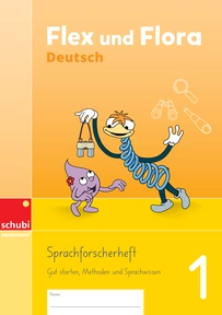 Produktabbildung zu Flex und Flora Deutsch - Sprachforscherheft 1 – Deutschschweizer Basisschrift